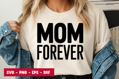 Mom Forever Bold Typography SVG PNG Product Image 1