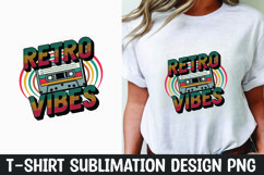Retro vibes t-shirt sublimation design png Product Image 1