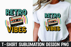 Retro vibes t-shirt sublimation design png Product Image 1
