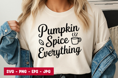Pumpkin Spice Everything SVG PNG Product Image 1