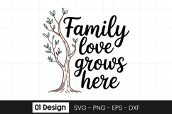 Family Love Grows Here Tree Quote SVG PNG Product Image 1
