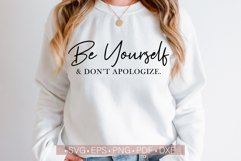 Be Yourself and Don't Apologize Svg, Inspirational Cut File Product Image 1