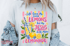 Life Gave Me Lemons But My Jesus Makes Lemonade PNG Product Image 2