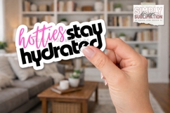 Hotties Stay Hydrated Sticker Png Product Image 2