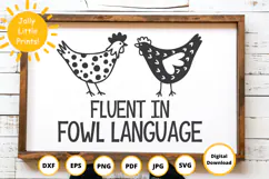 Fluent in Fowl Language SVG | Funny Chicken Farm Sign Product Image 5