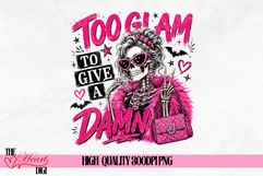 Glam Skeleton Png, Too Glam to Give a Damn PNG Product Image 2