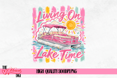 Lake Life PNG, Living on Lake Time PNG, Preppy Lake Trip PNG Product Image 1