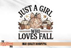 Just a Girl who Loves Fall PNG, Autumn Sublimation Design Product Image 2