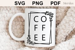 Leopard Coffee Frame SVG, Coffee Lover Leopard Svg Product Image 1