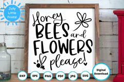 Bee SVG | Honey Bees SVG | Honey Bees and Flowers Please SVG Product Image 1