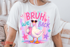 Bruh We Back Goose PNG, Back To School Goose Design Product Image 3