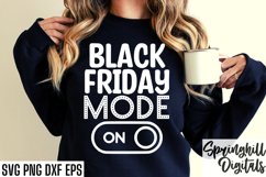 Black Friday Mode On Svg | Blk Friday Shopping Tshirt Svgs Product Image 1
