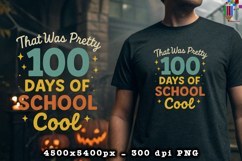 That Was Pretty 100 Days of School Cool PNG Product Image 2