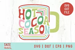 Hot Cocoa Season SVG cut file - Retro Christmas shirt svg Product Image 1