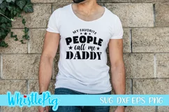 Fathers Day Svg Dad Svg My Favorite People Call Me Daddy Svg Product Image 1