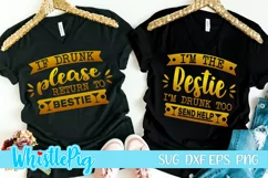 Funny Friends SVg Funny Bestie Svg Best Drunk Friends Svg Product Image 1