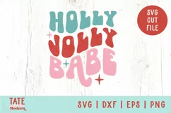 Holly Jolly Babe SVG cut file - Retro Christmas shirt svg Product Image 1