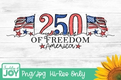4th of July PNG 250 Years of Freedom Design, Patriotic USA Product Image 1
