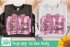 Still a mess Still chosen png, Coquette Bow, Bible verse Product Image 3