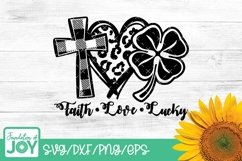 Faith Love Lucky svg, St. Patricks Day svg, Four Leaf Clover Product Image 1