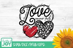 Love Never Fails svg, Heart svg, Valentine's Day svg Product Image 1