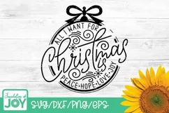 All I want for Christmas, Faith Hope Love Joy svg Product Image 1
