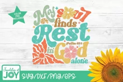 My soul finds rest, Christian Groovy Summer svg, Bible Verse Product Image 2