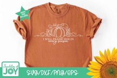 I will praise him in every season png, Christian Fall svg Product Image 3