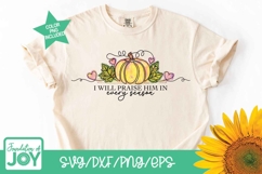 I will praise him in every season png, Christian Fall svg Product Image 4