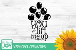 You lift me up svg, Balloons svg, Bible verse svg, Christian Product Image 1