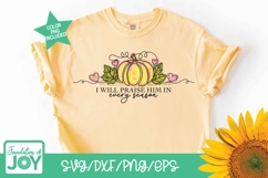 I will praise him in every season png, Christian Fall svg Product Image 5