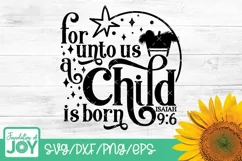 For unto us a child is born, Nativity svg, Birth of Jesus Product Image 1