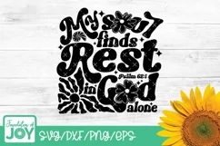 My soul finds rest, Christian Groovy Summer svg, Bible Verse Product Image 1