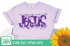 Give Me Jesus svg, Christian Quote svg, Religious svg Product Image 3