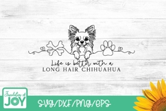 Life is better with a Long Hair Chihuahua png, monoline svg Product Image 1
