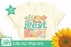 My soul finds rest, Christian Groovy Summer svg, Bible Verse Product Image 3