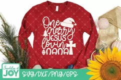 One merry Jesus lovin nana svg, Christmas nana svg Product Image 2