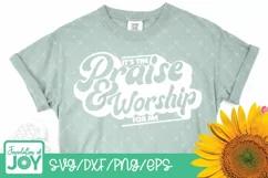 It's The praise and worship for me, Christian worship svg Product Image 3