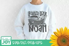 Faith like Noah svg, Christian Kids, Bible Verse svg Product Image 3