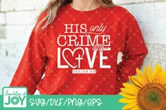 His only crime was love svg, Christian quote svg Product Image 4