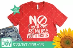 Youth Pastor svg, No I will not act my age, Pastor quote svg Product Image 4
