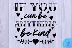 Farmhouse Svg Farmhouse Sign If You Can Be Anything Be Kind Product Image 2