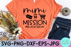 Mimi On A Mission Black Friday SVG, Mimi Christmas SVG Product Image 1