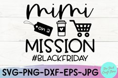 Mimi On A Mission Black Friday SVG, Mimi Christmas SVG Product Image 2