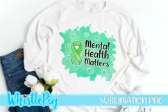 Mental Health Sublimation Mental Health Awareness October Product Image 1