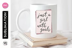 Just a Girl with Goals - PNG Sublimation Design Product Image 3