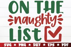 On the Naughty List SVG, Christmas Quote SVG Product Image 1