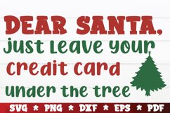 Dear Santa Just Leave Your Credit Card Under the Tree SVG Product Image 1