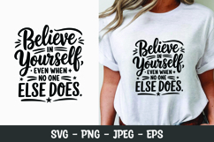 Believe in yourself SVG t-shirt design | motivational quote Product Image 1