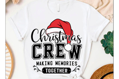 Christmas Crew Making Memories T Shirt Product Image 2